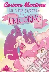 La vita segreta di un unicorno. E-book. Formato EPUB ebook di Gipe George