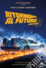 Ritorno al futuro. Parte II. Il romanzo. E-book. Formato EPUB ebook