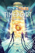 Timeport. L'occhio del tempo. E-book. Formato EPUB