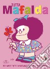 Tutta Mafalda: Edizione completa, riveduta e arricchita. E-book. Formato EPUB ebook di Quino