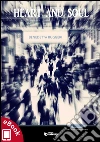 Heart and soul. E-book. Formato EPUB ebook di Benedetta Ruggeri