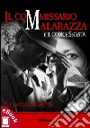 Il commissario Malarazza e il codice Segesta. E-book. Formato EPUB ebook