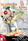 Le avventure di Zull e AinhoaLa magia bolle in pentola. E-book. Formato EPUB ebook