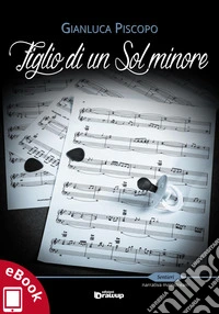 Figlio di un Sol minore. E-book. Formato Mobipocket ebook