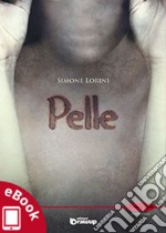 Pelle. E-book. Formato Mobipocket ebook