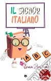 Il signor Italiano. E-book. Formato Mobipocket ebook di Ilaria Boccardo
