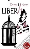 Libera. E-book. Formato Mobipocket ebook