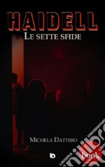 HaidellLe sette sfide. E-book. Formato EPUB ebook