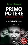 Primo potereLa burocrazia che non molla. E-book. Formato EPUB ebook