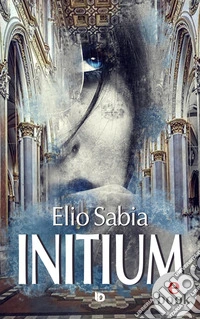 Initium. E-book. Formato EPUB ebook