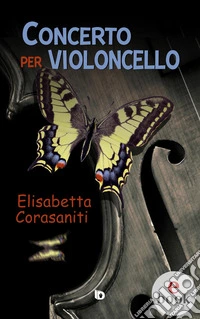 Concerto per violoncello. E-book. Formato EPUB ebook
