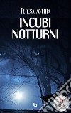 Incubi notturni. E-book. Formato EPUB ebook