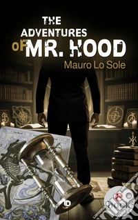 The Adventurse of Mr. Hood. E-book. Formato EPUB ebook