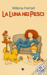 La Luna nei Pesci. E-book. Formato EPUB ebook