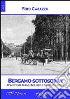 Bergamo sottosopra: Un'avventura di Auguste Dupin e Giuseppe Giacosa. E-book. Formato EPUB ebook