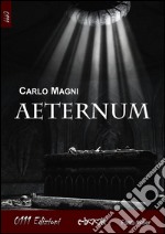 Aeternum. E-book. Formato Mobipocket ebook