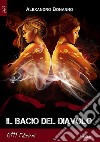 Il bacio del diavolo. E-book. Formato EPUB ebook di Alexandro Bonanno