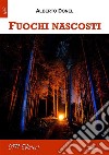 Fuochi nascosti. E-book. Formato EPUB ebook