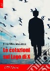 Le colazioni sul Lago di X. E-book. Formato EPUB ebook