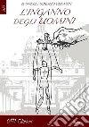 L'inganno degli uomini. E-book. Formato EPUB ebook di Daniele Visentin