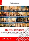 INPS Stories. E-book. Formato Mobipocket ebook di Pio Raccuglia