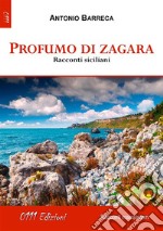 Profumo di zagara. E-book. Formato EPUB ebook