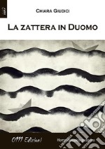 La zattera in Duomo. E-book. Formato Mobipocket