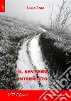 Il sentiero interrotto. E-book. Formato Mobipocket ebook