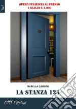 La stanza 123. E-book. Formato EPUB ebook