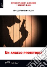 Un angelo protettore. E-book. Formato EPUB ebook