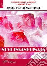 Neve insanguinata. E-book. Formato EPUB