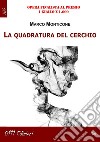 La quadratura del cerchio. E-book. Formato Mobipocket ebook