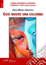 Così muore una colomba. E-book. Formato Mobipocket