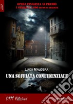 Una soffiata confidenziale. E-book. Formato EPUB