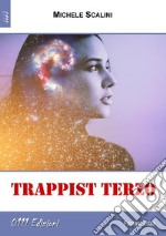 Trappist Terzo. E-book. Formato Mobipocket ebook