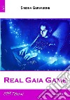 Real Gaia Game. E-book. Formato EPUB ebook