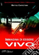 Immagina di essere vivo. E-book. Formato EPUB ebook