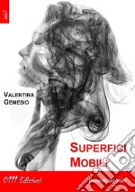 Superfici mobili. E-book. Formato EPUB ebook