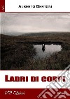 Ladri di corpi. E-book. Formato EPUB ebook