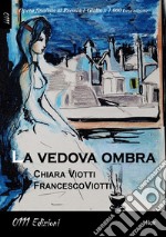 La Vedova Ombra. E-book. Formato EPUB ebook