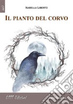 Il pianto del corvo. E-book. Formato EPUB ebook