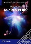 La nota di Dio. E-book. Formato EPUB ebook di Michele Carini