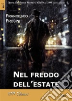 Nel freddo dell'estate. E-book. Formato EPUB ebook