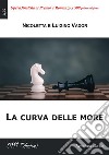 La curva delle more. E-book. Formato EPUB ebook di Vador Luigino