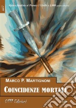 Coincidenze mortali. E-book. Formato EPUB ebook