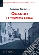 Quando la tempesta arriva. E-book. Formato EPUB ebook