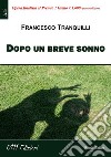 Dopo un breve sonno. E-book. Formato EPUB ebook