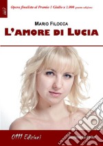 L&apos;amore di Lucia. E-book. Formato EPUB