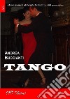 Tango. E-book. Formato EPUB ebook di Andrea Buccianti