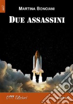 Due assassini. E-book. Formato EPUB ebook